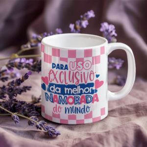 Caneca para uso exclusivo da melhor namorada