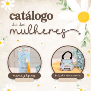 Catálogo Dia Das Mulheres 2026