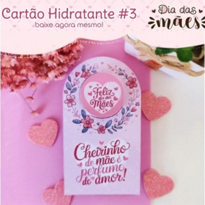Cartão Potinho Hidratante Dia Das Mães