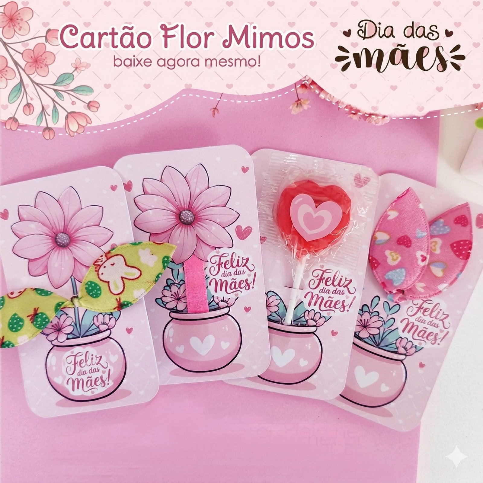 Cartão Flor Mimos Dia Das Mães