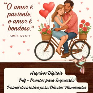 Painel Para O Dia Dos Namorados Tema 1 Coríntios 134-7, O Amor É Paciente, O Amor É Bondoso